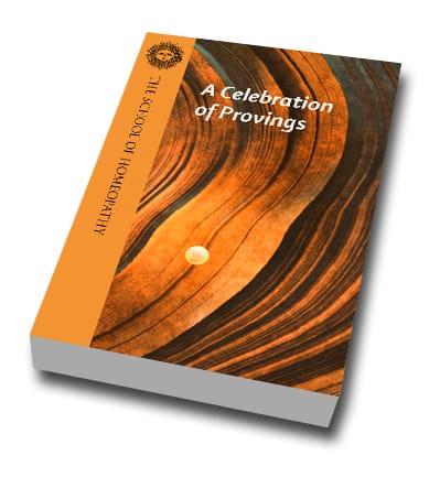 Celebration of Provings Celebration of Provings