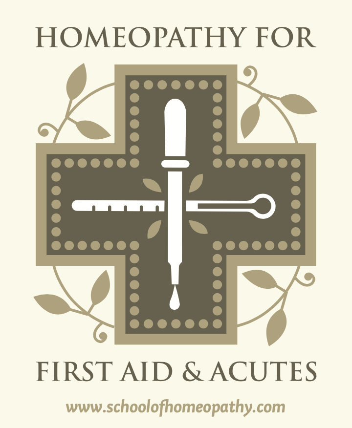 Homeopathy for First Aid & Acutes Homeopathy for First Aid & Acutes